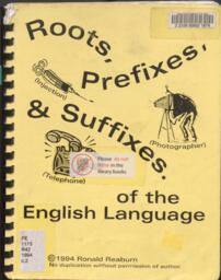 Roots, prefixes, and suffixes of the English language