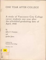 One year after college: A study of Vancouver City College career students one year after the scheduled graduating date of April, 1968
