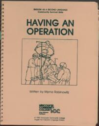 Having an operation: English as a second language community survival skills