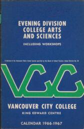 1966-1967 Vancouver City College King Edward Centre Calendar: Evening Division College Arts and Science Including Workshops